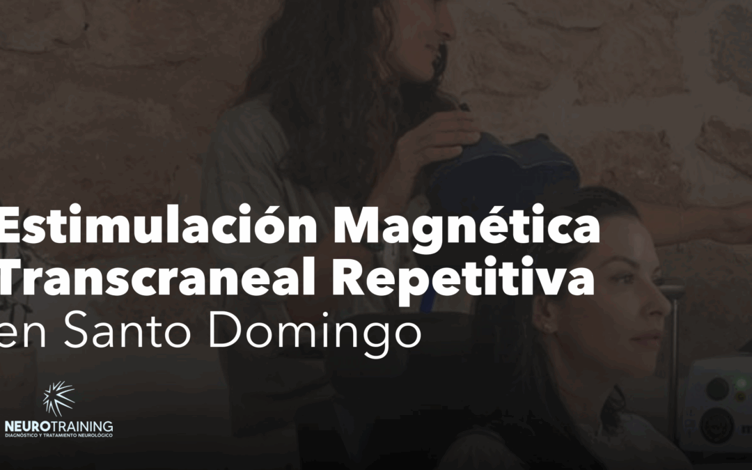 TMSr en Santo Domingo: ¿Qué es la estimulación magnética transcraneal y para qué sirve?