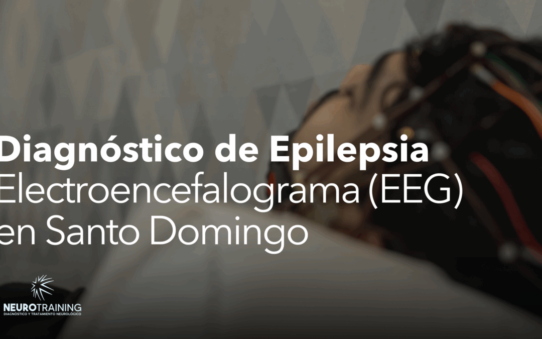 Electroencefalograma (EEG) en Santo Domingo: herramienta para diagnosticar epilepsia